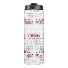 Alles, was ich zu Weihnachten Wollte, ist 8 STUNDE Thermosbecher