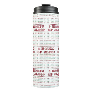 Alles, was ich zu Weihnachten Wollte, ist 8 STUNDE Thermosbecher