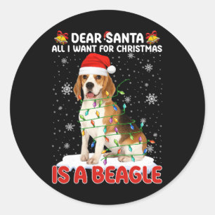 Alles, was ich zu Weihnachten Wollte, ist Beagle W Runder Aufkleber