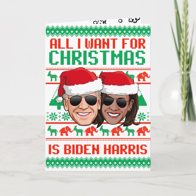 Alles, was ich zu Weihnachten Wollte, ist Biden Ha Karte (Vorderseite)