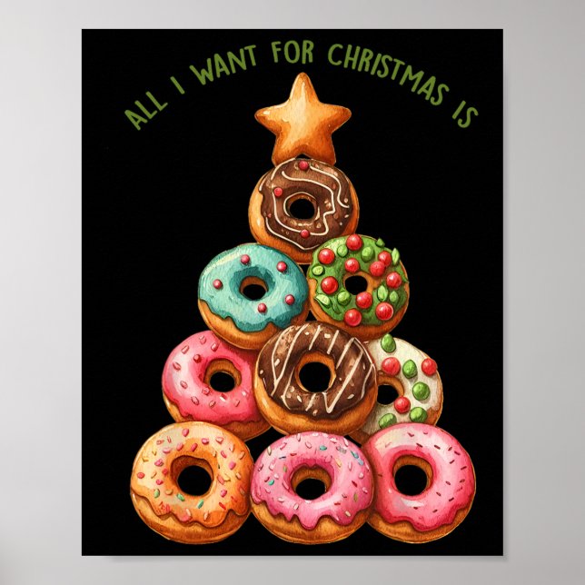 Alles, was ich zu Weihnachten Wollte, ist Donuts W Poster (Vorne)