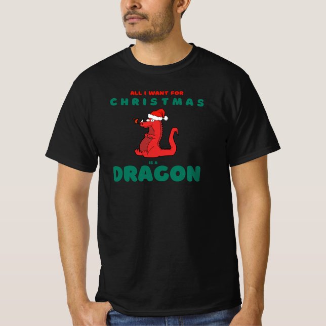 Alles, was ich zu Weihnachten Wollte, ist Dragon W T-Shirt (Vorderseite)