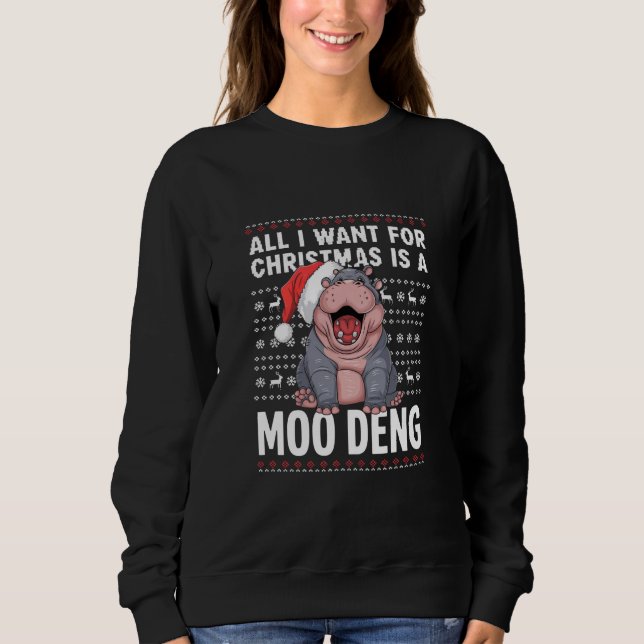 Alles, was ich zu Weihnachten Wollte, ist ein Moo  Sweatshirt (Vorderseite)