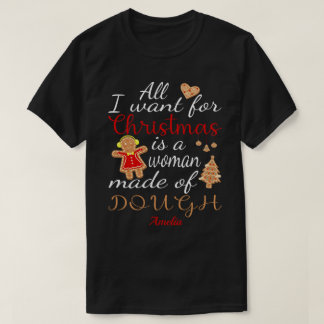 Alles, was ich zu Weihnachten Wollte, ist eine Fra T-Shirt