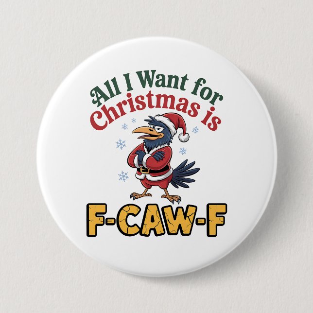 Alles, was ich zu Weihnachten Wollte, ist F-Caw-F  Button (Vorderseite)