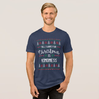 Alles, was ich zu Weihnachten Wollte, ist Güte Tri-Blend Shirt