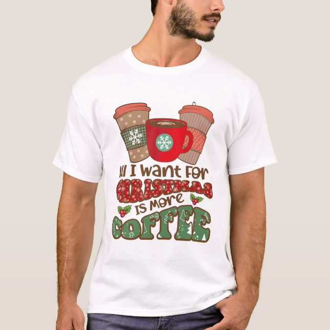 Alles, was ich zu Weihnachten Wollte, ist mehr Kaf T-Shirt (Vorderseite)