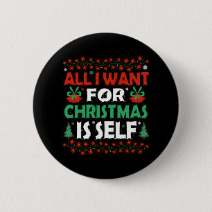 Alles, was ich zu Weihnachten Wollte, ist Selbst Button
