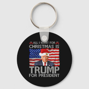 Alles, was ich zu Weihnachten Wollte, ist Trump fü Schlüsselanhänger