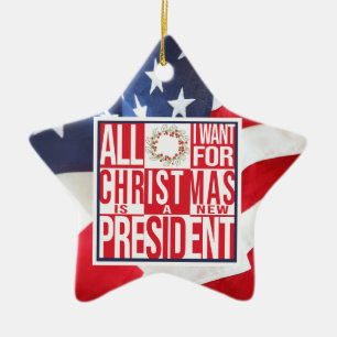 Alles, was ich zu Weihnachten Wollte New President Keramik Ornament
