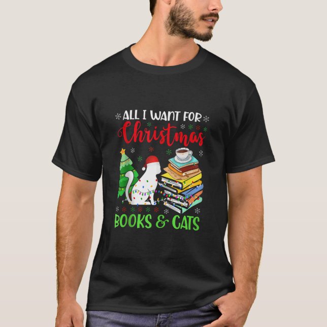 Alles, was ich zu Weihnachten Wollte, sind Bücher  T-Shirt (Vorderseite)
