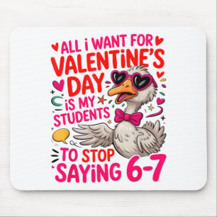 Alles, was ich zum Valentinstag will, ist, dass me Mousepad