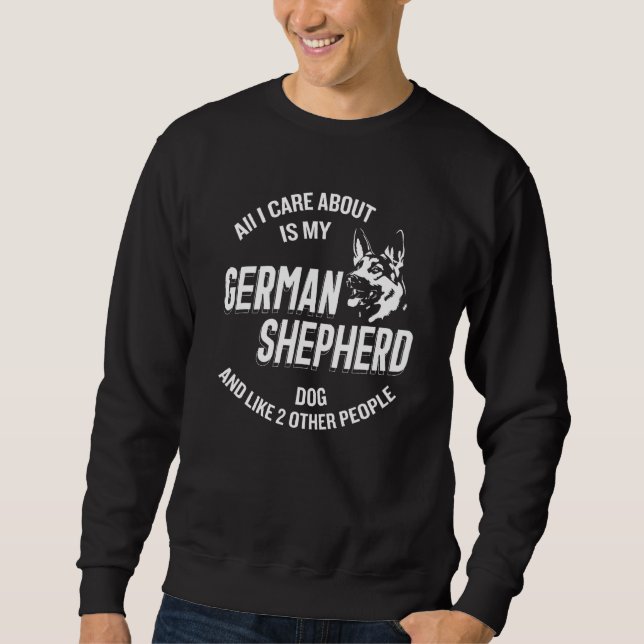 Alles, was mir wichtig ist, ist mein deutscher Sch Sweatshirt (Vorderseite)
