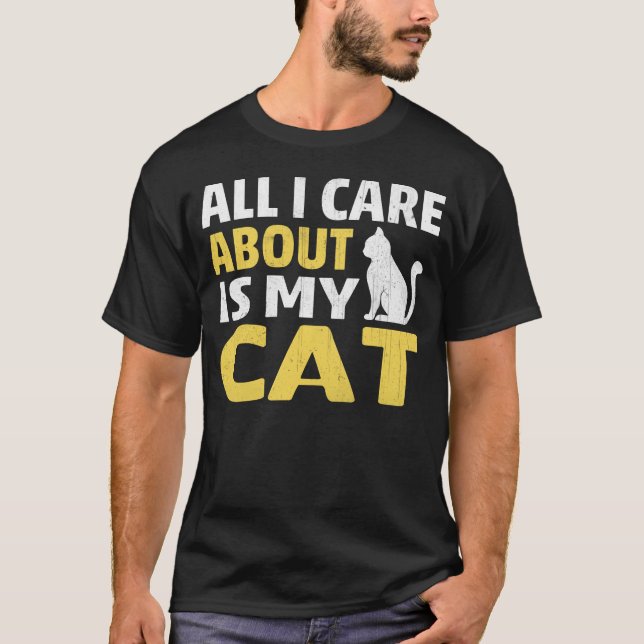 Alles, was mir wichtig ist, ist meine Katze, Cat L T-Shirt (Vorderseite)
