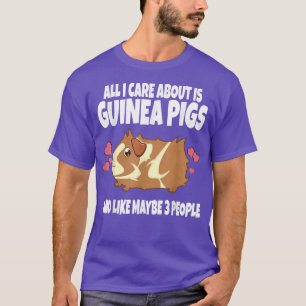 Alles, was mir wichtig ist, sind Guinea Schweine u T-Shirt
