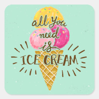 Alles, was Sie brauchen, ist eine Vintage Eiscreme Quadratischer Aufkleber