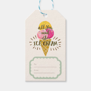 Alles was Sie brauchen ist Eis Cream - Fun Gift Ta Geschenkanhänger