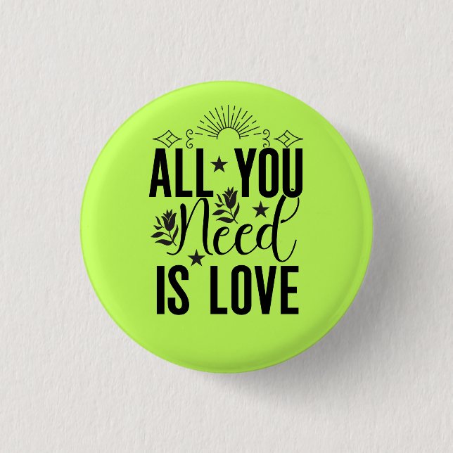 Alles was Sie brauchen ist Liebe-20230 Button (Vorderseite)