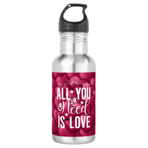 Alles was Sie brauchen ist Liebe-20230 Edelstahlflasche