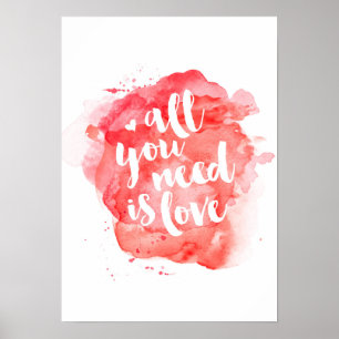 Alles was Sie brauchen ist Liebe Aquarell Poster D