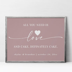 Alles was Sie brauchen ist Liebe & Cake Mauve Hoch Poster