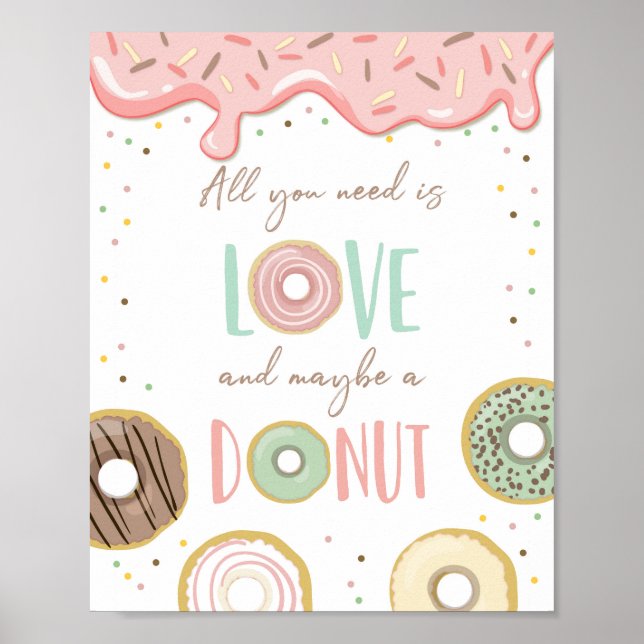 Alles was Sie brauchen ist Liebe und Donut Girl Ge Poster (Vorne)