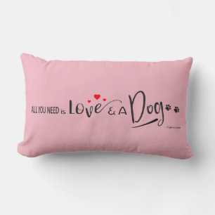 Alles was Sie brauchen ist Liebe und ein Hund! Paw Lendenkissen