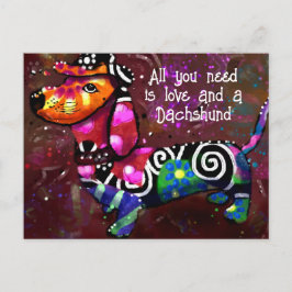 Alles was Sie brauchen ist Liebe und eine Dackel A Postkarte