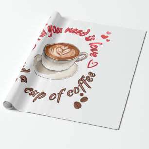 Alles was Sie brauchen ist Liebe und eine Tasse Ka Geschenkpapier