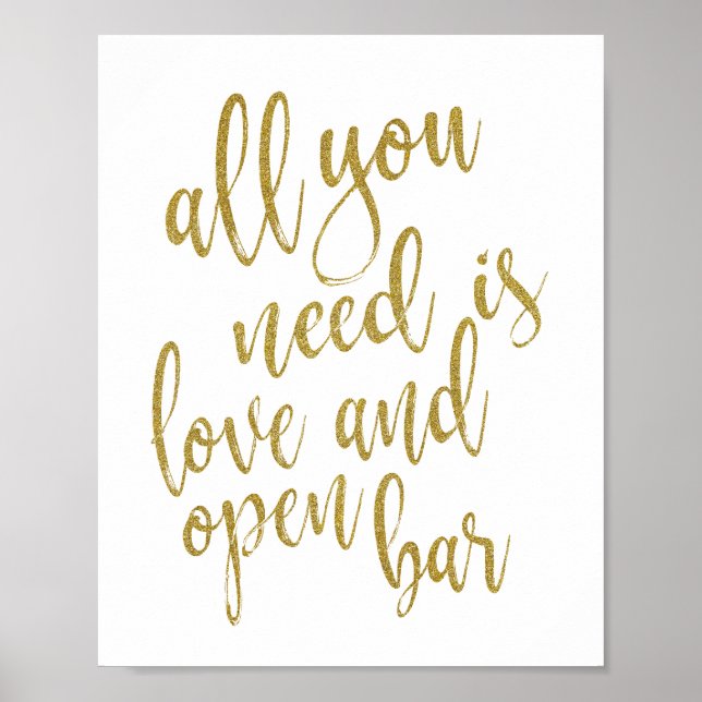 Alles was Sie brauchen ist Liebe und Open Bar Gold Poster (Vorne)