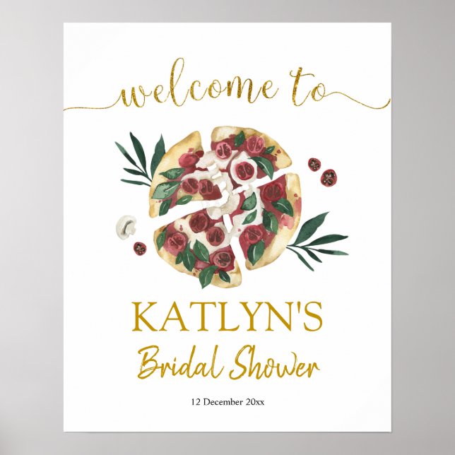 Alles was Sie brauchen ist Liebe und Pizza-Brautpa Poster (Vorne)