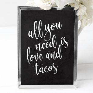 Alles was Sie brauchen ist Liebe und Tacos 8x10 Ch Poster