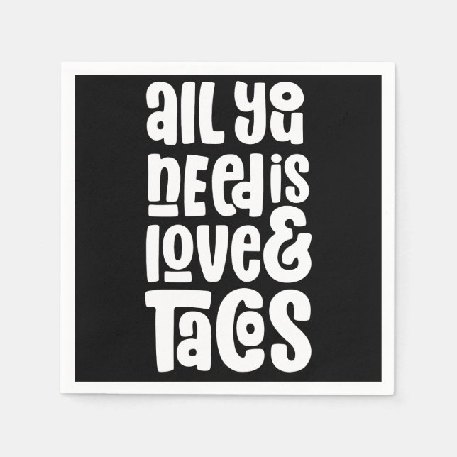 Alles was Sie brauchen ist Liebe und Tacos Serviette (Vorderseite)