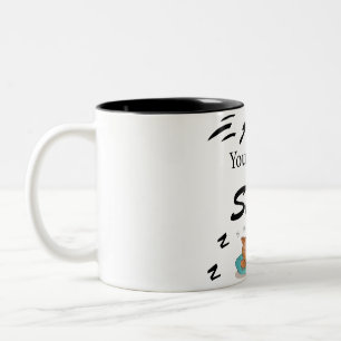 Alles was Sie brauchen ist Sleep Funny Quotes Tass Zweifarbige Tasse