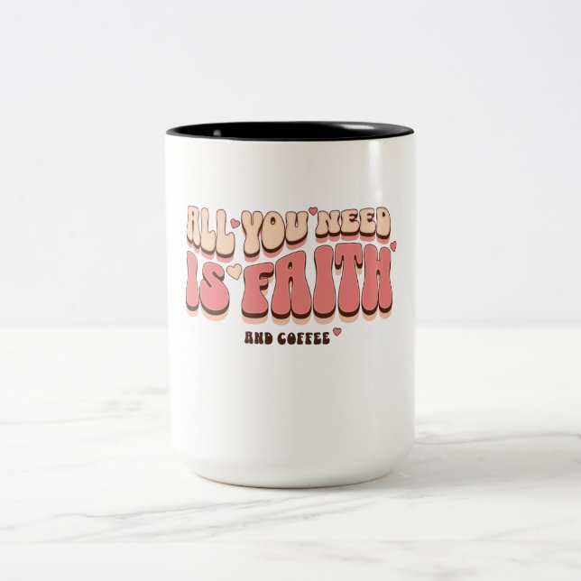 Alles, was Sie brauchen, ist Vertrauen und Kaffee  Zweifarbige Tasse (Mittel)