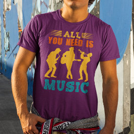 Alles, was Sie brauchen, sind Musiker-Instrumental T-Shirt
