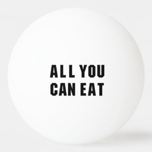 ALLES, WAS SIE ESSEN KÖNNEN TISCHTENNISBALL
