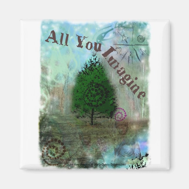 Alles, was Sie sich vorstellen Magnet (Vorne)