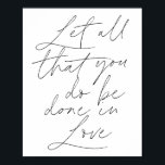 Alles, was Sie tun, in Liebe Script gelassen werde Poster<br><div class="desc">Alles, was Sie tun, in Liebe Script gelassen werden</div>