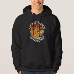 Alles, was Sie tun können, kann ich langsamere, le Hoodie
