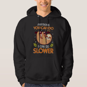 Alles, was Sie tun können, kann ich langsamere, Ni Hoodie