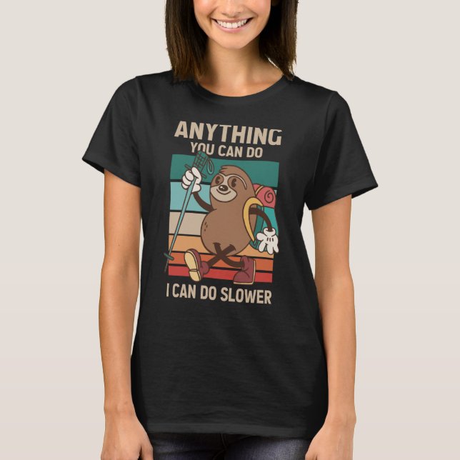Alles, was Sie tun können, kann ich langsamere Pha T-Shirt (Vorderseite)