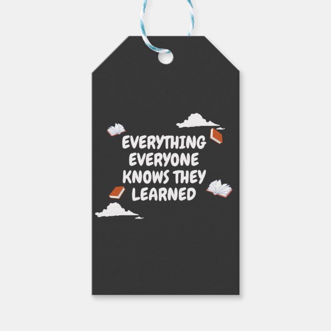 Alles, was Sie wissen, gelernt Geschenkanhänger (Vorderseite)