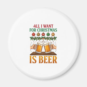Alles was Weihnachten will, ist Bier Toasting Mugs Magnet