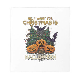 Alles was Weihnachten will ist Halloween Kürbisse  Notizblock