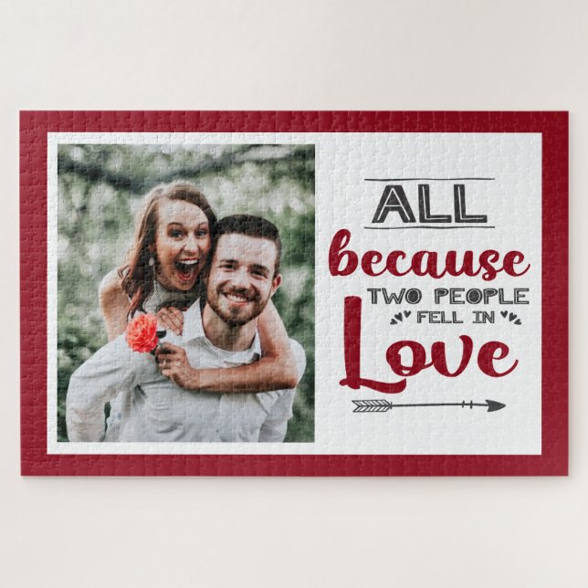 Alles, weil zwei Menschen in Liebe gefallen sind Puzzle (Horizontal)