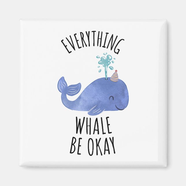 Alles Whale ist in Ordnung Magnet (Vorne)