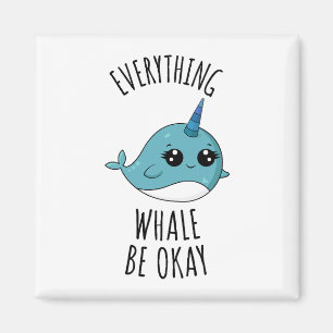 Alles Whale ist in Ordnung Magnet