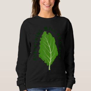 Alles wird auf Kale Vegan Veggie Kale Vegeta Sweatshirt