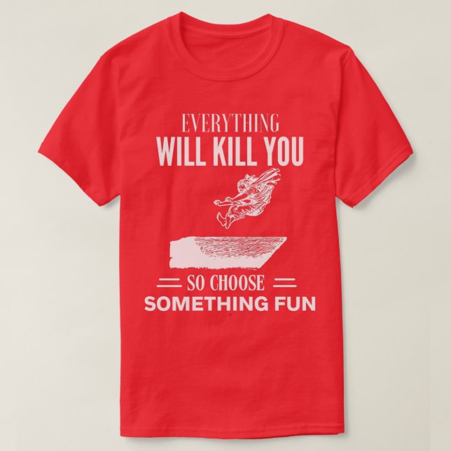ALLES WIRD DIR SO ETWAS AUSWÄHLEN 3 T-Shirt (Design vorne)